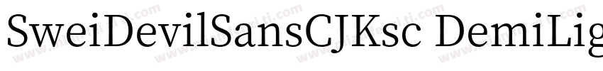 SweiDevilSansCJKsc DemiLight字体转换